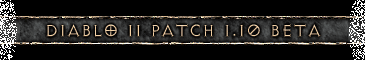 Diablo II Patch 1.10 Beta