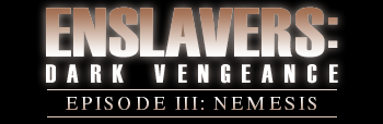 Download Enslavers: Nemesis